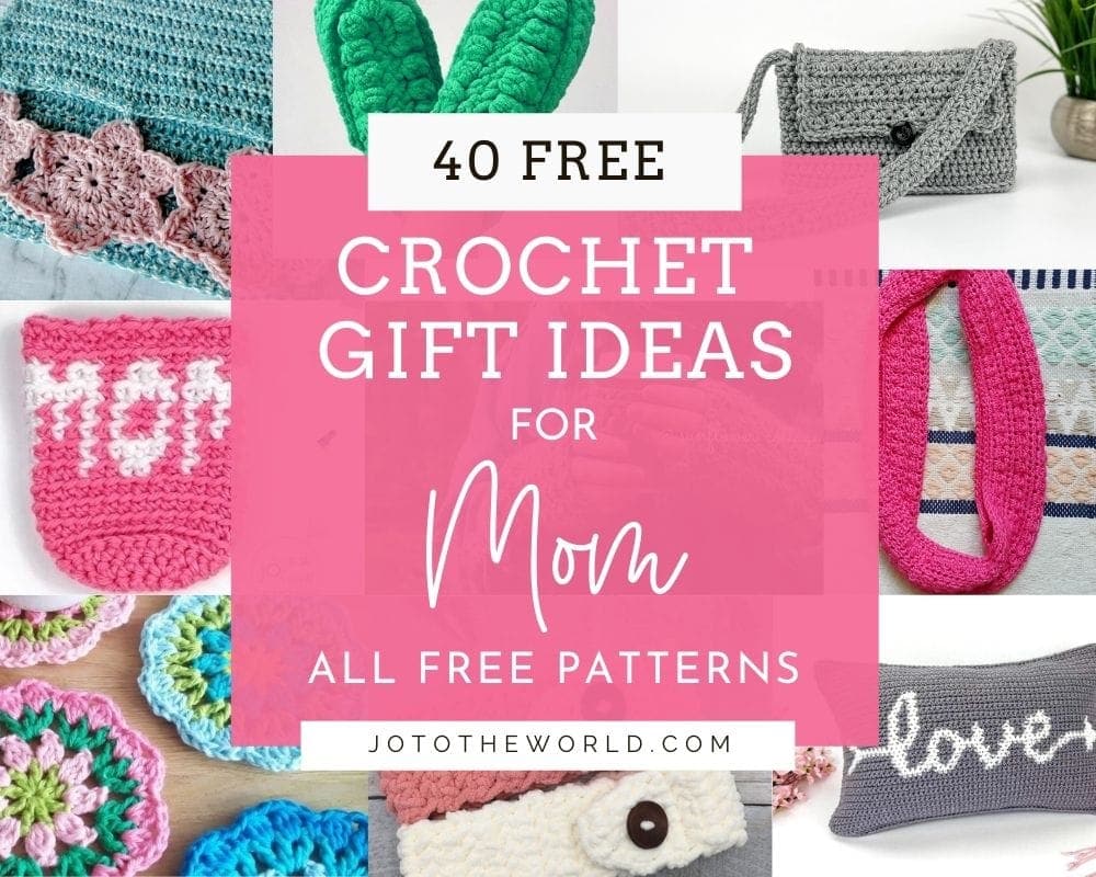 Crochet Gifts for Mom